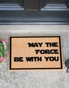 May The Force Be With You Doormat
