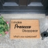 I Make Prosecco Disappear, What's Your Superpower Doormat 