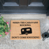 If the Caravan is Rocking, Don't Come Knocking Doormat