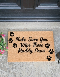 Make Sure You Wipe Those Muddy Paws Doormat 