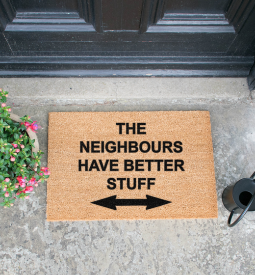 Neighbours have better stuff Doormat