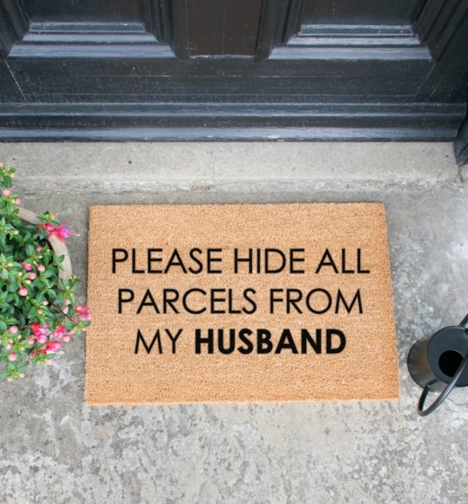 Please Hide All Parcels From My Husband Doormat 