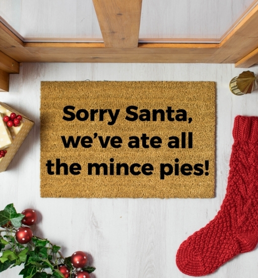 Sorry Santa, We ate all the Mince Pies Doormat