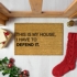 This Is My House, I Have To Defend It Doormat